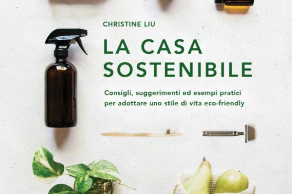 La Casa sostenibile di Christine Liu